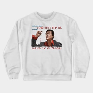 Usual Suspects: Flip Ya For Real Crewneck Sweatshirt